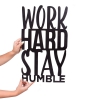 Work Hard Stay Humble Meta l Wall Art 1278 Romadon